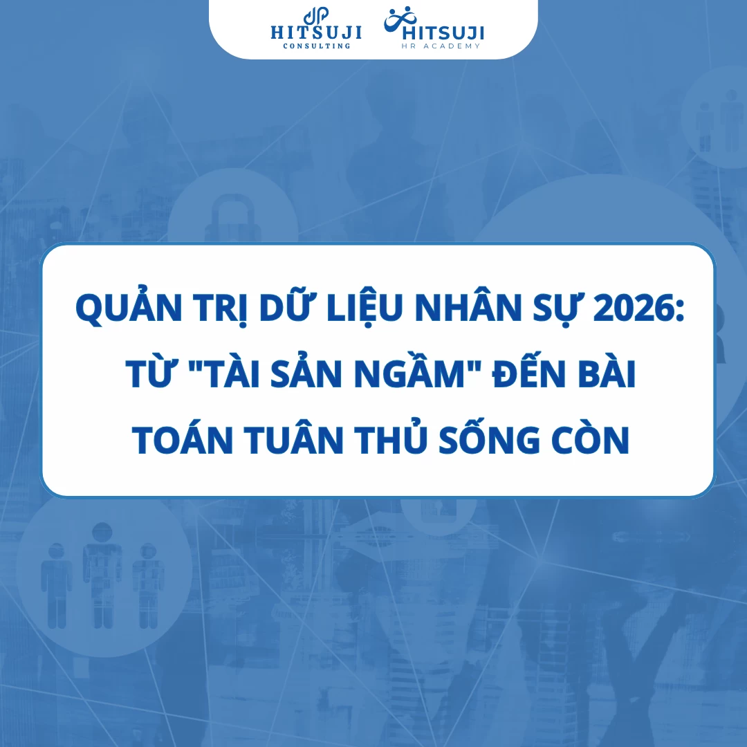 QUẢN TRỊ DỮ LIỆU NHÂN SỰ 2026: TỪ 